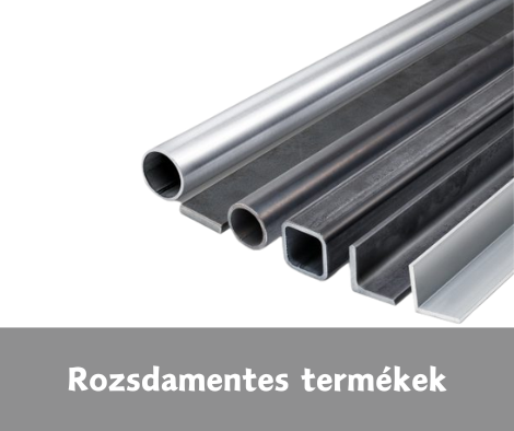 ROZSDAMENTES TERMÉKEK CIKKCSOPORT